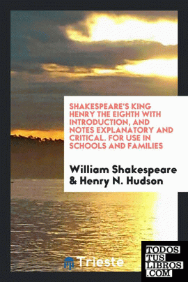 Shakespeare's King Henry the Eighth