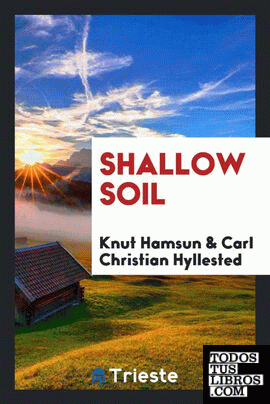 Shallow soil