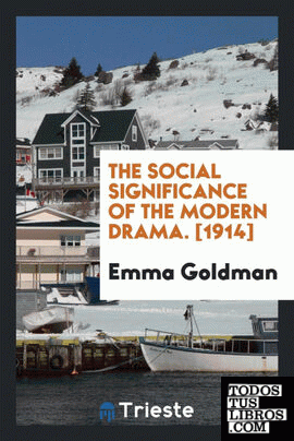 The social significance of the modern drama