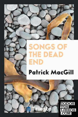Songs of the dead end
