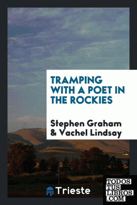 Tramping with a poet in the Rockies