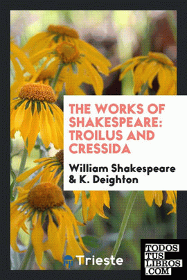 The Works of Shakespeare