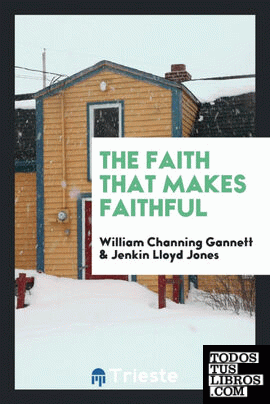 The faith that makes faithful