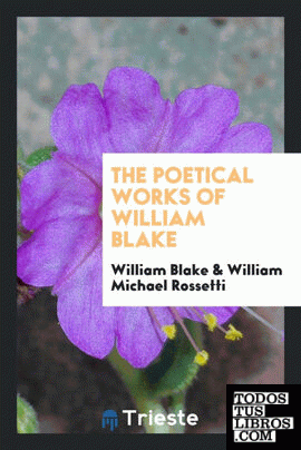 The poetical works of William Blake