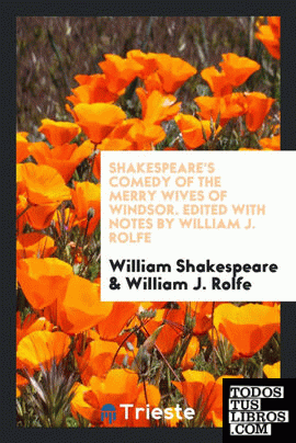 Shakespeare's comedy of the Merry wives of Windsor;