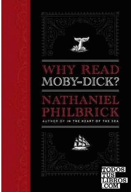WHY READ MOBY DICK?