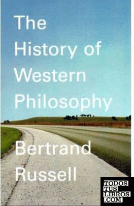 A HISTORY OF WESTERN PHILOSOPHY AND ITS CONNECTION WITH POLITICAL AND SOCIAL CIR