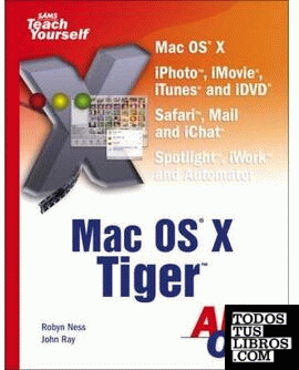 SAMS TEACH YOURSELF MAC OS X TIGER ALL IN ONE