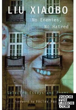 No Enemies, No Hatred : Selected Essays and Poems