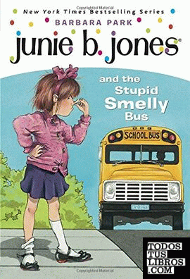Junie b. Jones and the stupid smelly bus