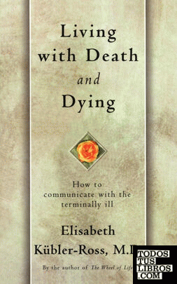 LIVING WITH DEATH AND DYING
