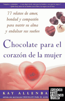 Chocolate Para El Corazon de La Mujer