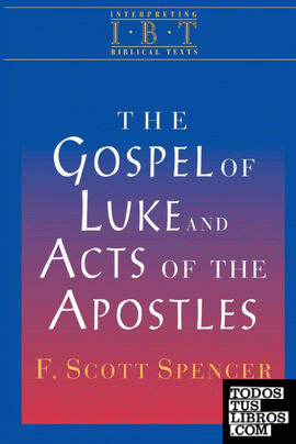 Gospel of Luke & the Acts of the Apostles
