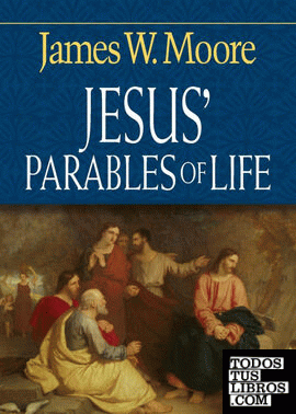Jesus' Parables of Life