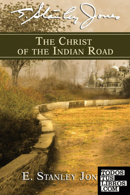 The Christ of the Indian Road