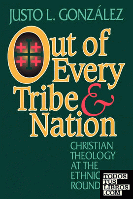 Out of Every Tribe and Nation