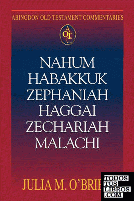 Nahum, Habakkuk, Zephaniah, Haggai, Zechariah, Malachi