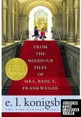 FROM THE MIXED-UP FILES OF MRS. BASIL E. FRANKWEILER
