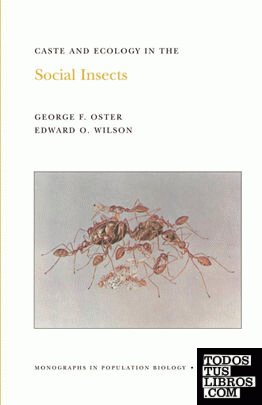 Caste and Ecology in the Social Insects. (MPB-12), Volume 12