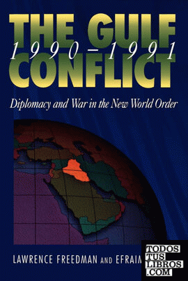 The Gulf Conflict, 1990-1991