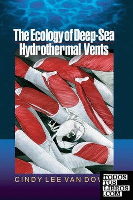 The Ecology of Deep-Sea Hydrothermal Vents