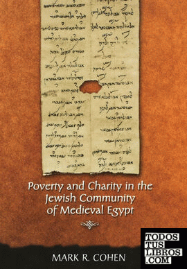 Poverty and Charity in the Jewish Community of Medieval Egypt