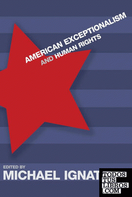 American Exceptionalism and Human Rights