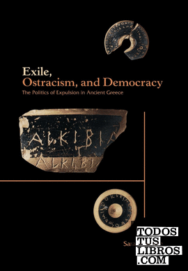 Exile, Ostracism, and Democracy