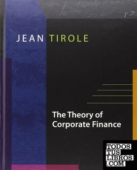 The Theory Of Corporate Finance.