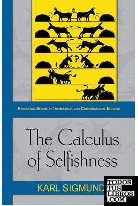 THE CALCULUS OF SELFISHNESS