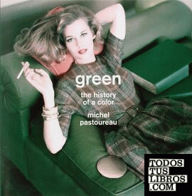 Green : The History of a Color