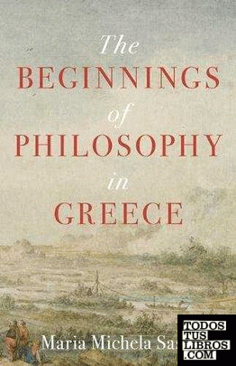 The Beginnings of Philosophy in Greece