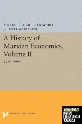 A History of Marxian Economics, Volume II