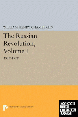 The Russian Revolution, Volume I