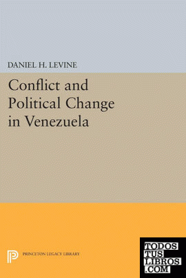 Conflict and Political Change in Venezuela