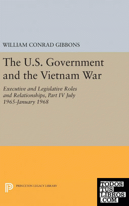 The U.S. Government and the Vietnam War