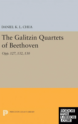 The Galitzin Quartets of Beethoven