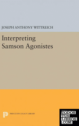 Interpreting SAMSON AGONISTES