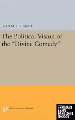 The Political Vision of the Divine Comedy
