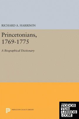 Princetonians, 1769-1775
