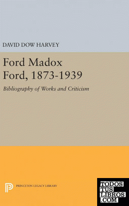 Ford Madox Ford, 1873-1939