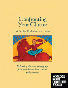 Confronting Your Clutter
