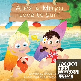 Alex & Maya Love to Surf