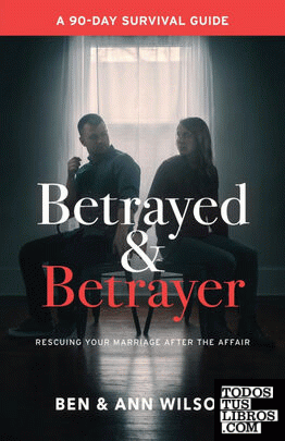Betrayed and Betrayer