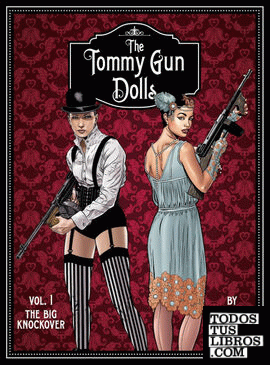 The Tommy Gun Dolls
