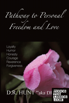 Pathway to Personal Freedom and Love