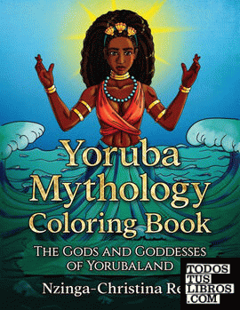 Yoruba Mythology Coloring Book