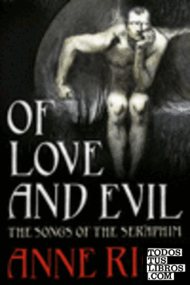 OF LOVE AND EVIL