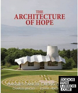 ARCHITECTURE OF HOPE, THE