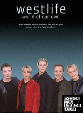 WORLD OF OUR OWN. WESTLIFE